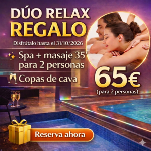 1782744930800 🎁 DÚO RELAX REGALO. Bono valido hasta el 31/10/2026.